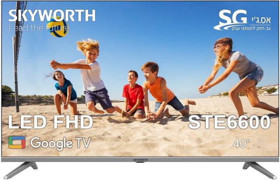 טלוויזיה חכמה ''40 Full HD LED עם מערכת הפעלה Android ו-Netflix דגם 40STE6600 מבית Skyworth